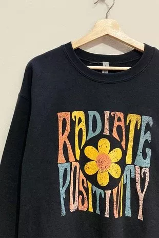 "Radiate Positivity" Sweatshirt